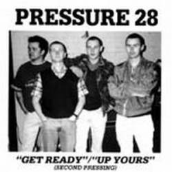 Pressure 28 : Up Yours - Get Ready